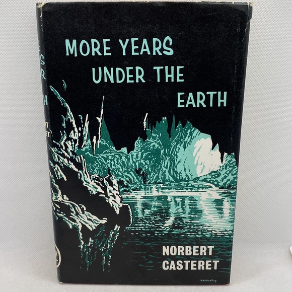 More Years Under The Earth by Norbert Casteret 1st Edition Hardcover DJ - Picture 16 of 16